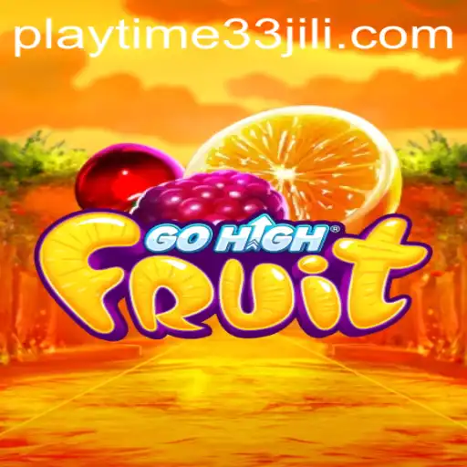 Explore the Exciting World of GoHighFruit: A Fruitful Adventure