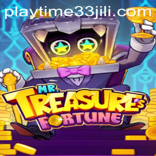 Unveiling MrTreasuresFortune: The Adventurous Journey into a World of Riches with Playtime33